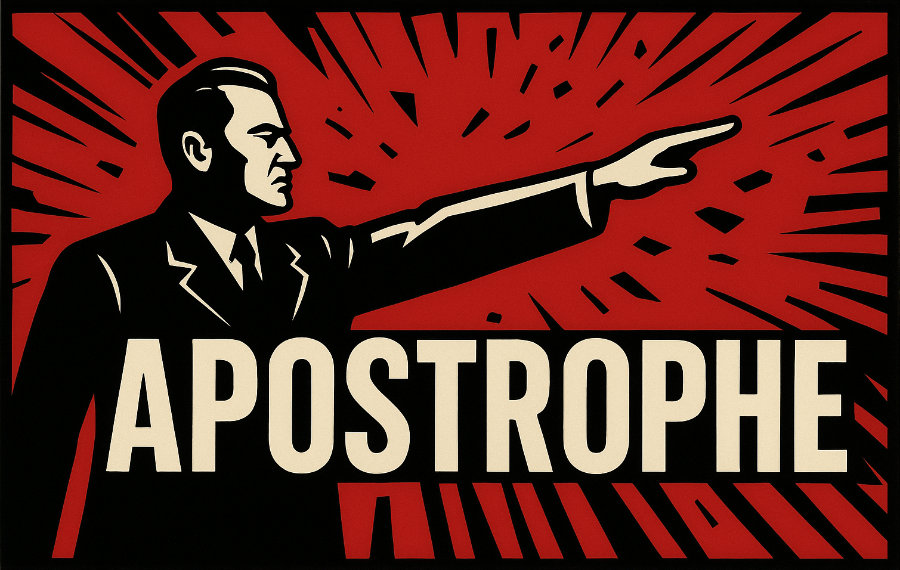 Homme autoritaire tendant le bras au dessus du texte APOSTROPHE